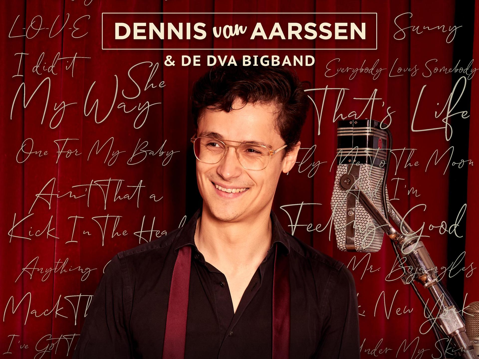 Dennis van Aarssen, Promotiefoto van Dennis van Aarssen met bovenin Dennis en daaronder DVA Bigband