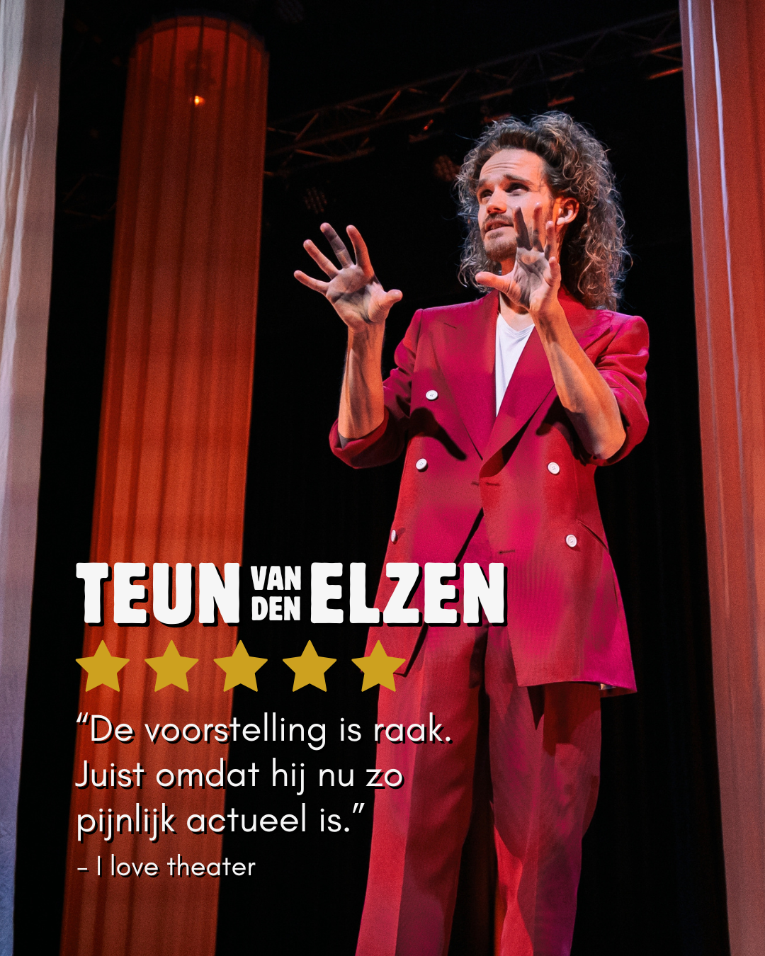scènefoto Teun van den Elzen met recensiequote daarop geschreven
