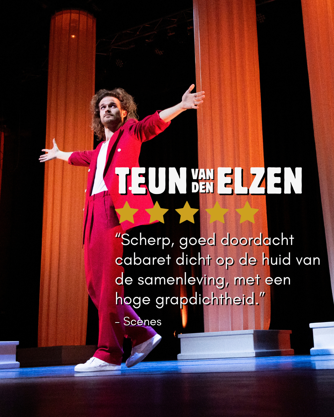scènefoto Teun van den Elzen met recensiequote daarop geschreven