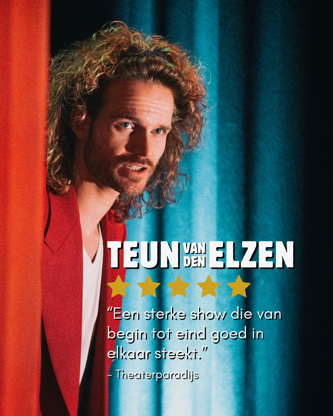 scènefoto Teun van den Elzen met recensiequote daarop geschreven