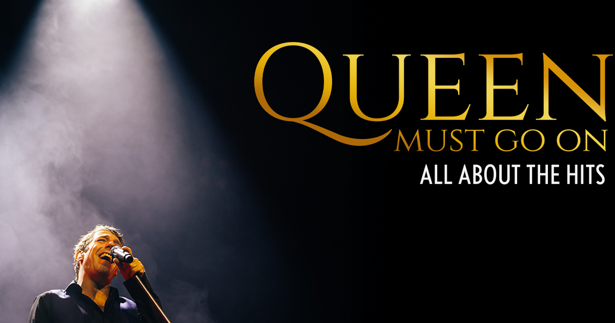 Queen Must Go On - All About the Hits · Theater de Stoep