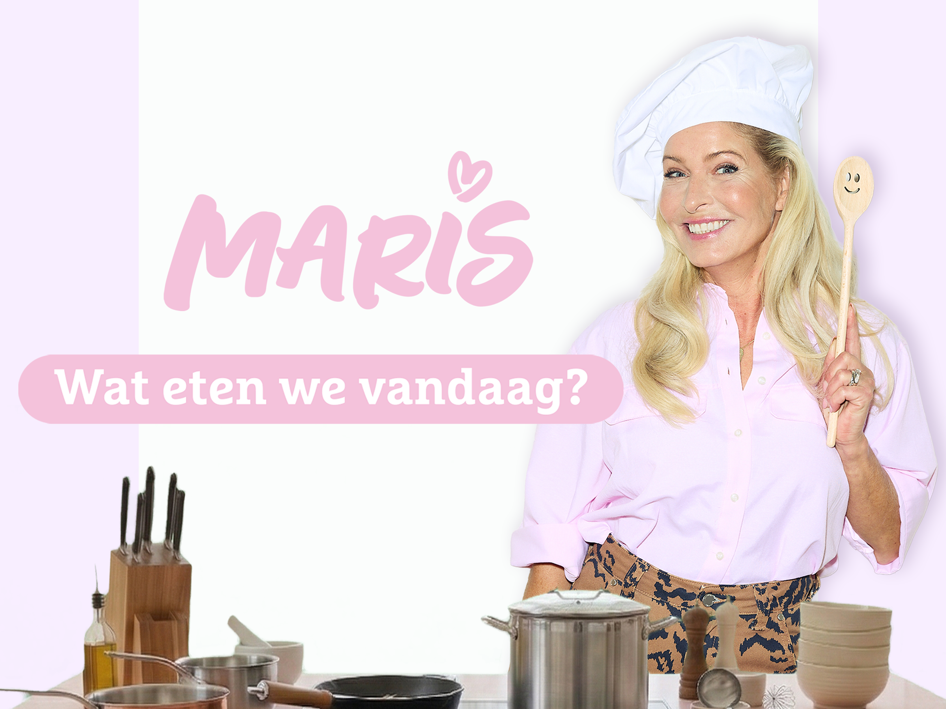 Mariska Bauer - Maris, Wat eten we vandaag? (try-out)