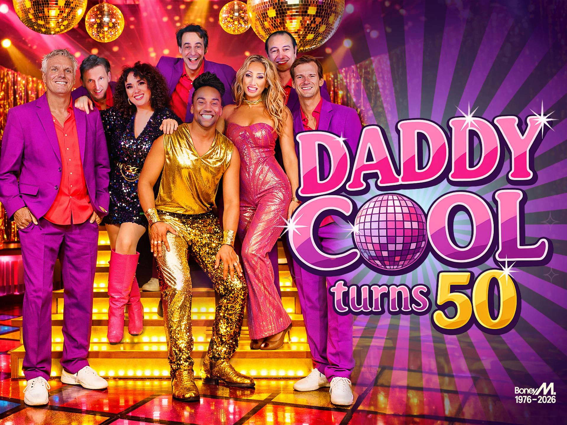 Daddy Cool Turns 50 - Boney M 1976 – 2026