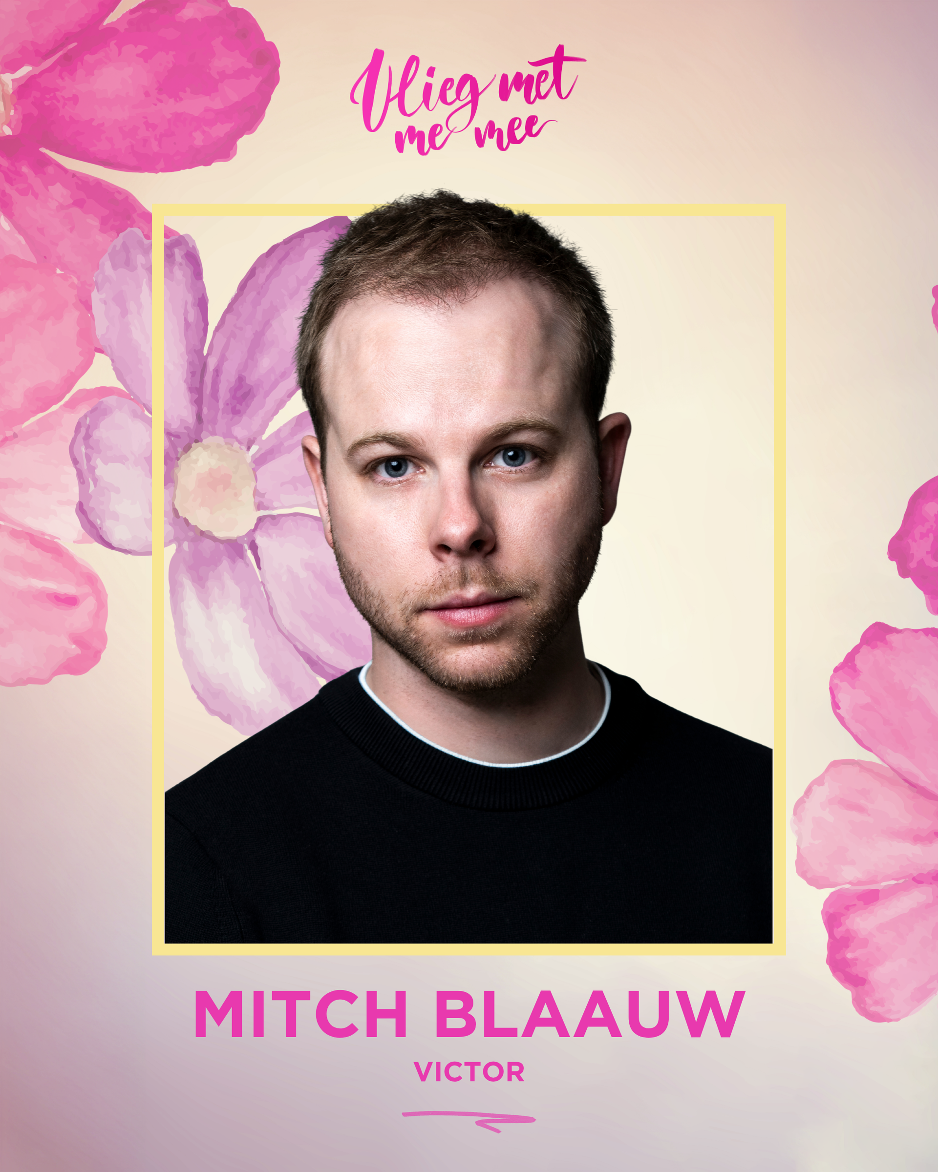 Castfoto Vlieg Met Me Mee: Mitch Blaauw