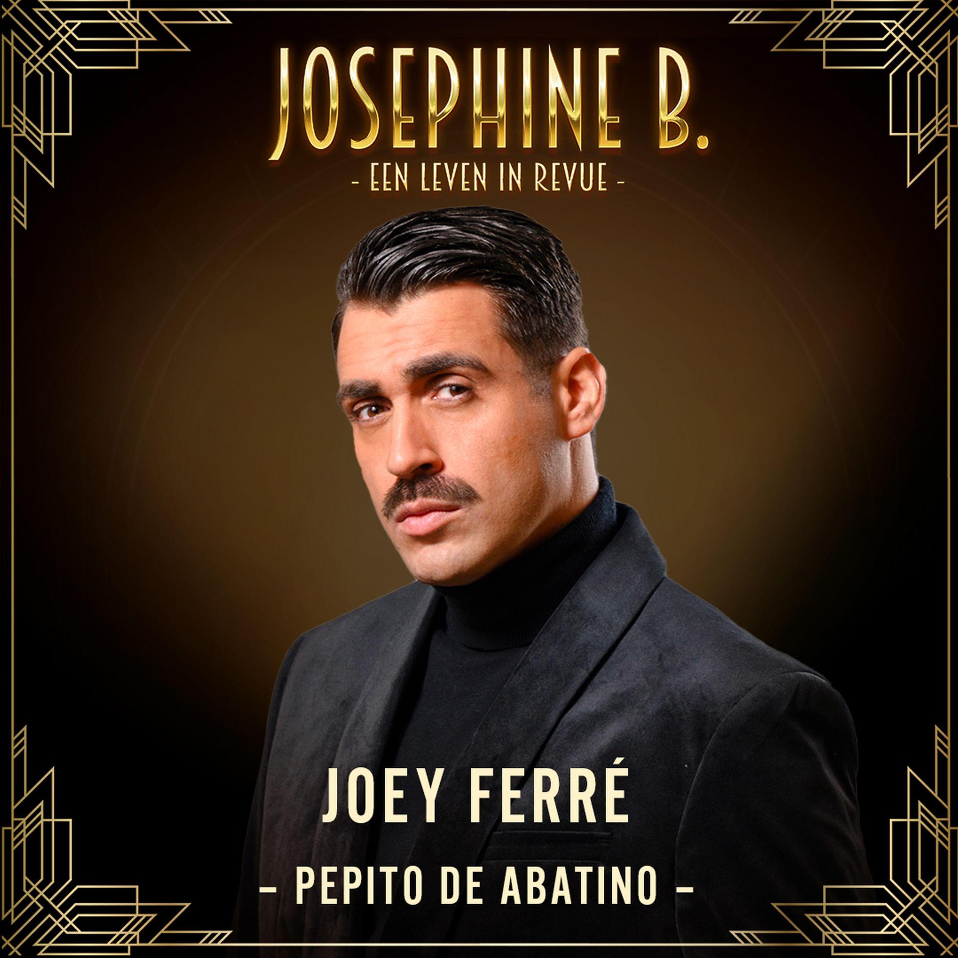 Joey Ferré als Pepite de Abatino in de musical Josephine B.